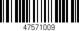 Código de barras (EAN, GTIN, SKU, ISBN): '47571009'