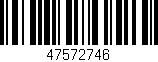 Código de barras (EAN, GTIN, SKU, ISBN): '47572746'