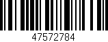 Código de barras (EAN, GTIN, SKU, ISBN): '47572784'