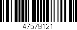 Código de barras (EAN, GTIN, SKU, ISBN): '47579121'