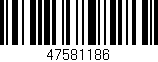 Código de barras (EAN, GTIN, SKU, ISBN): '47581186'