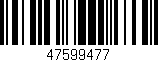 Código de barras (EAN, GTIN, SKU, ISBN): '47599477'