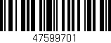 Código de barras (EAN, GTIN, SKU, ISBN): '47599701'