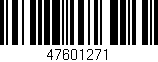 Código de barras (EAN, GTIN, SKU, ISBN): '47601271'