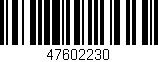 Código de barras (EAN, GTIN, SKU, ISBN): '47602230'