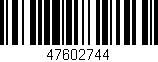 Código de barras (EAN, GTIN, SKU, ISBN): '47602744'