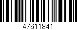 Código de barras (EAN, GTIN, SKU, ISBN): '47611841'