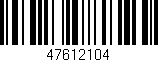 Código de barras (EAN, GTIN, SKU, ISBN): '47612104'