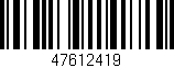 Código de barras (EAN, GTIN, SKU, ISBN): '47612419'