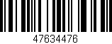 Código de barras (EAN, GTIN, SKU, ISBN): '47634476'