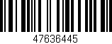 Código de barras (EAN, GTIN, SKU, ISBN): '47636445'