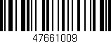 Código de barras (EAN, GTIN, SKU, ISBN): '47661009'