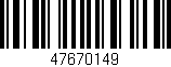 Código de barras (EAN, GTIN, SKU, ISBN): '47670149'