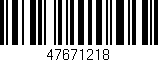 Código de barras (EAN, GTIN, SKU, ISBN): '47671218'