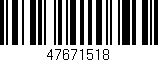 Código de barras (EAN, GTIN, SKU, ISBN): '47671518'