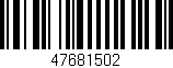 Código de barras (EAN, GTIN, SKU, ISBN): '47681502'