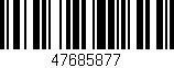 Código de barras (EAN, GTIN, SKU, ISBN): '47685877'