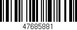 Código de barras (EAN, GTIN, SKU, ISBN): '47685881'