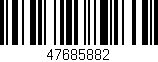 Código de barras (EAN, GTIN, SKU, ISBN): '47685882'