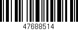 Código de barras (EAN, GTIN, SKU, ISBN): '47688514'