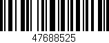Código de barras (EAN, GTIN, SKU, ISBN): '47688525'