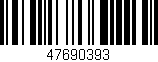 Código de barras (EAN, GTIN, SKU, ISBN): '47690393'
