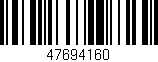 Código de barras (EAN, GTIN, SKU, ISBN): '47694160'