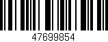 Código de barras (EAN, GTIN, SKU, ISBN): '47699854'