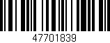 Código de barras (EAN, GTIN, SKU, ISBN): '47701839'