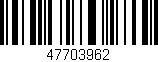 Código de barras (EAN, GTIN, SKU, ISBN): '47703962'