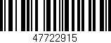Código de barras (EAN, GTIN, SKU, ISBN): '47722915'