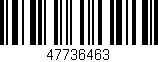 Código de barras (EAN, GTIN, SKU, ISBN): '47736463'