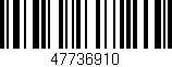 Código de barras (EAN, GTIN, SKU, ISBN): '47736910'