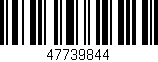 Código de barras (EAN, GTIN, SKU, ISBN): '47739844'