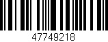 Código de barras (EAN, GTIN, SKU, ISBN): '47749218'
