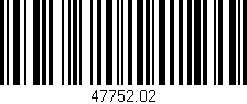 Código de barras (EAN, GTIN, SKU, ISBN): '47752.02'