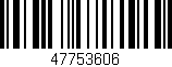 Código de barras (EAN, GTIN, SKU, ISBN): '47753606'