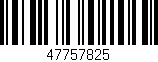 Código de barras (EAN, GTIN, SKU, ISBN): '47757825'
