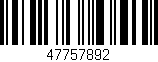 Código de barras (EAN, GTIN, SKU, ISBN): '47757892'