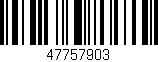 Código de barras (EAN, GTIN, SKU, ISBN): '47757903'