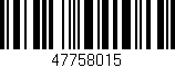 Código de barras (EAN, GTIN, SKU, ISBN): '47758015'