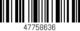 Código de barras (EAN, GTIN, SKU, ISBN): '47758636'
