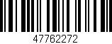 Código de barras (EAN, GTIN, SKU, ISBN): '47762272'