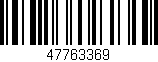 Código de barras (EAN, GTIN, SKU, ISBN): '47763369'