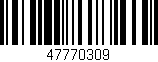 Código de barras (EAN, GTIN, SKU, ISBN): '47770309'
