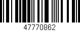 Código de barras (EAN, GTIN, SKU, ISBN): '47770862'