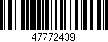 Código de barras (EAN, GTIN, SKU, ISBN): '47772439'