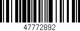 Código de barras (EAN, GTIN, SKU, ISBN): '47772892'