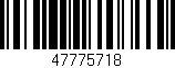 Código de barras (EAN, GTIN, SKU, ISBN): '47775718'