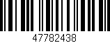Código de barras (EAN, GTIN, SKU, ISBN): '47782438'
